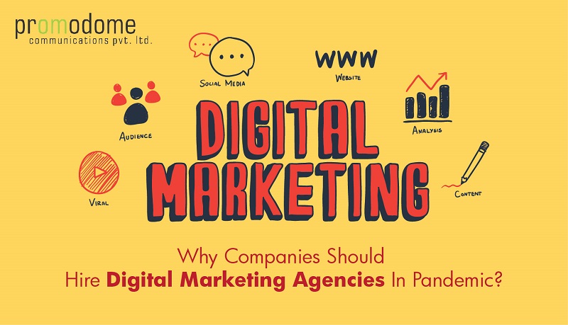 Why Companies Should Hire Digital Marketing Agency to Post Pandemics?