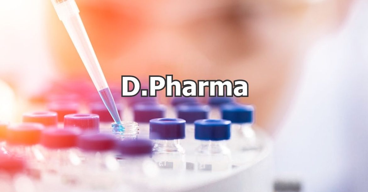 The Complete Guide To The D Pharma Course