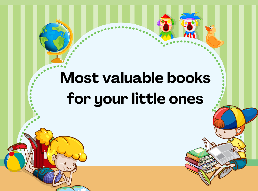 Valuable Books For Your Little Ones